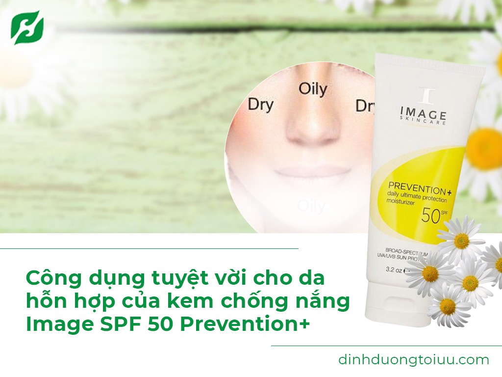 Công dụng tuyệt vời cho da hỗn hợp của kem chống nắng Image SPF 50 Prevention+