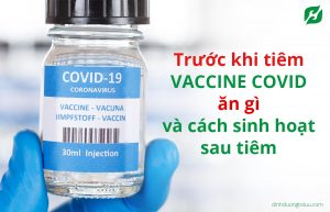 Read more about the article Tiêm vaccine COVID-19: Trước khi tiêm vaccine Covid ăn gì?