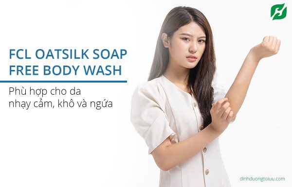 FCL Oatsilk Soap Free Body Wash phù hợp cho da nhạy cảm, khô và ngứa