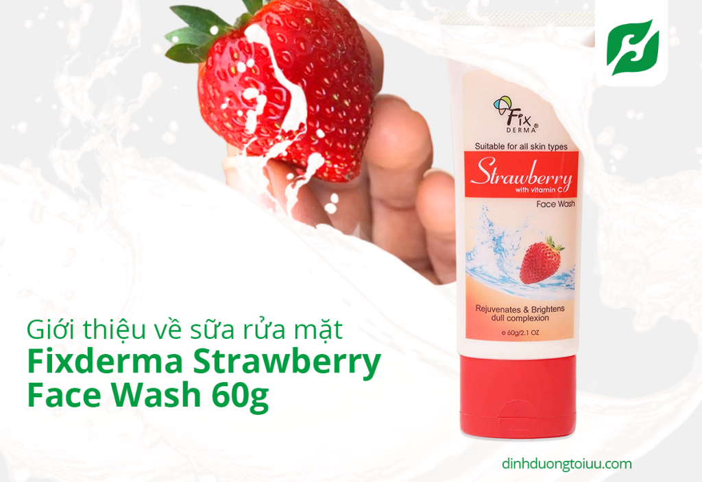 Giới thiệu về sữa rửa mặt Fixderma Strawberry Face Wash 60g