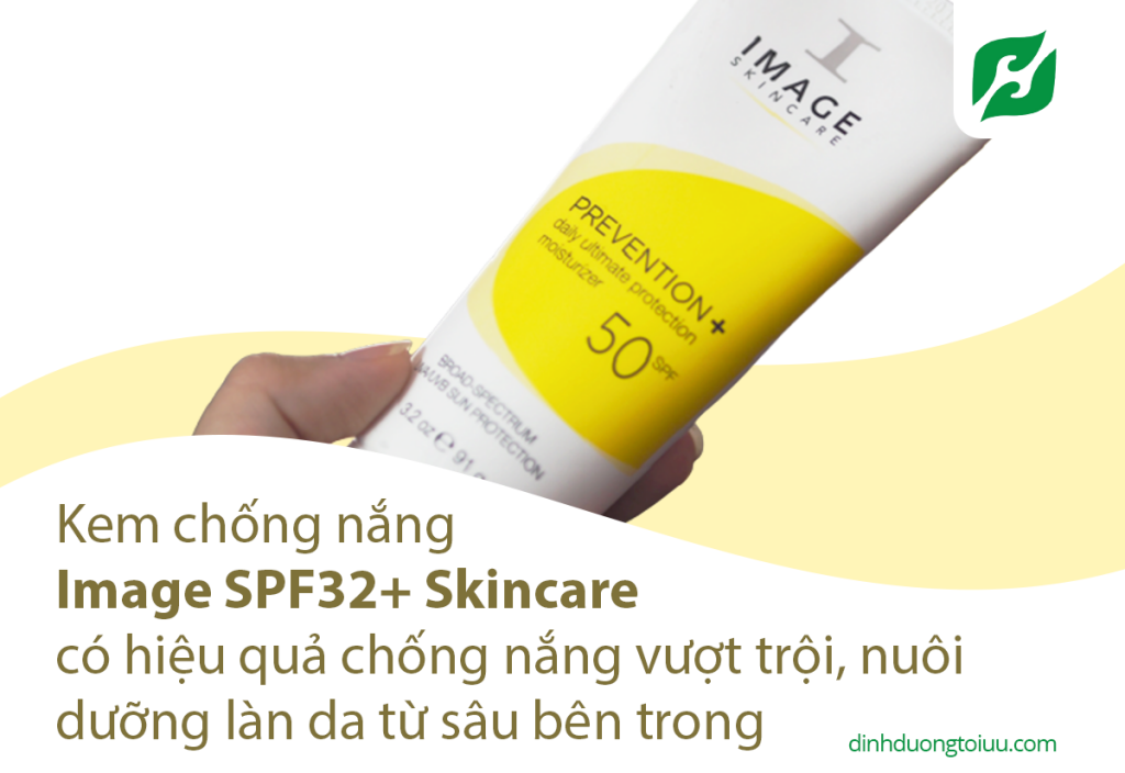 Kem chống nắng Image SPF32+ Skincare có hiệu quả chống nắng vượt trội, nuôi dưỡng làn da từ sâu bên trong