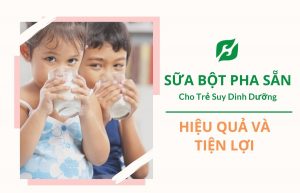 Read more about the article Sữa Bột Pha Sẵn Cho Trẻ Suy Dinh Dưỡng – Hiệu Quả Và Tiện Lợi