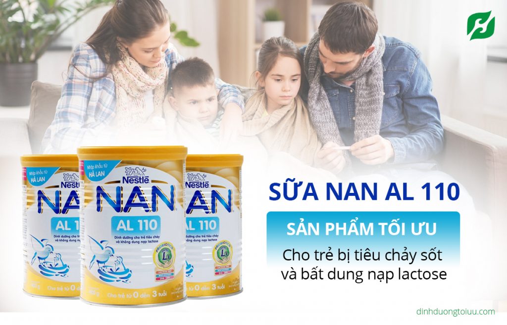 Sữa NAN AL 110 - Sản phẩm tối ưu cho trẻ bị tiêu chảy sốt và bất dung nạp lactose