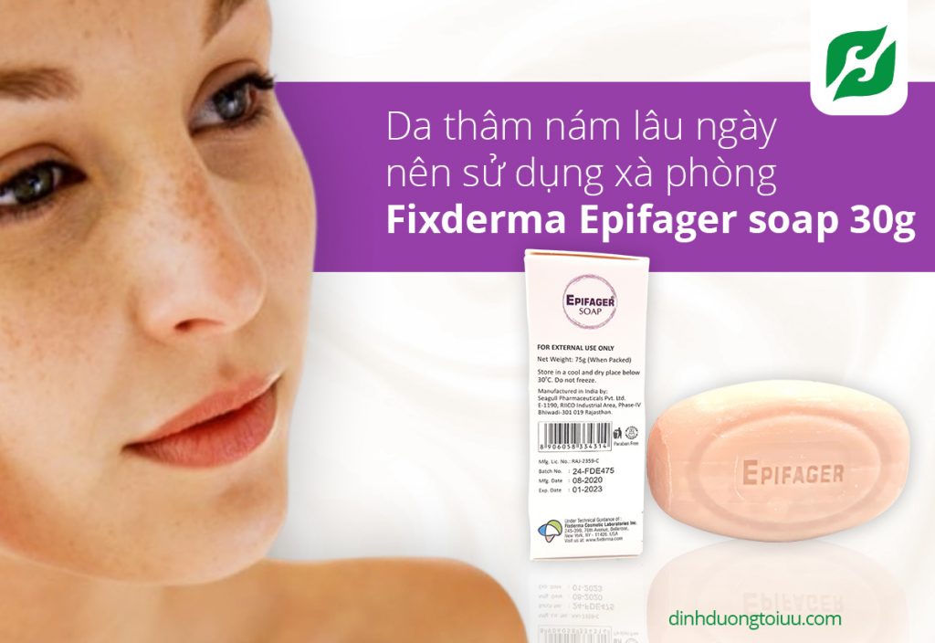Da thâm nám lâu ngày nên sử dụng xà phòng Fixderma Epifager soap 30g