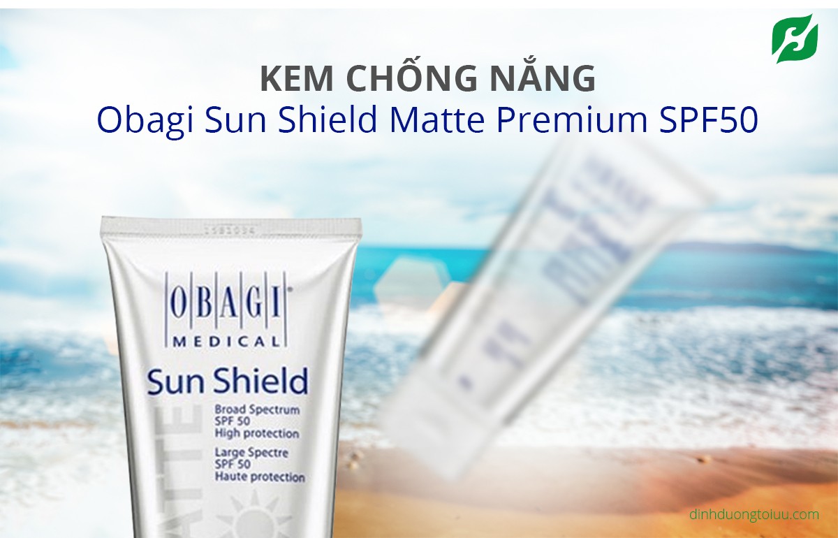  Kem Chống Nắng Obagi Sun Shield Matte Premium SPF 50+
