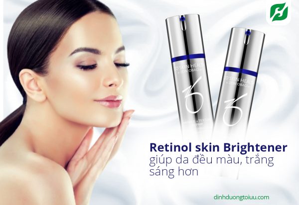 Retinol skin Brightener giúp da đều màu, trắng sáng hơn
