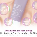 Kem Dưỡng Skin Revealing Body Lotion With 10% Aha Giúp Trắng Da Toàn Thân Hiệu Quả
