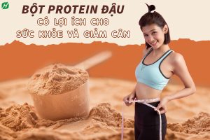 Bột protein đậu và lợi ích sức khỏe đối với việc giảm cân, sức khỏe tim mạch