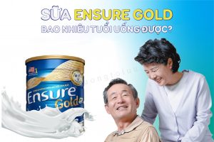 Read more about the article Giải đáp sữa Ensure Gold bao nhiêu tuổi uống được?