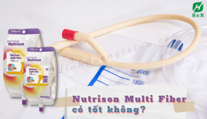 Nutrison Multi Fiber có tốt không? Cách sử dụng và bảo quản như thế nào? 