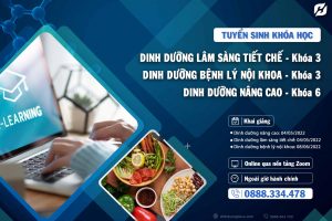 Read more about the article Khoá học Dinh dưỡng Lâm sàng Tiết chế 3 tháng – Khoá 05