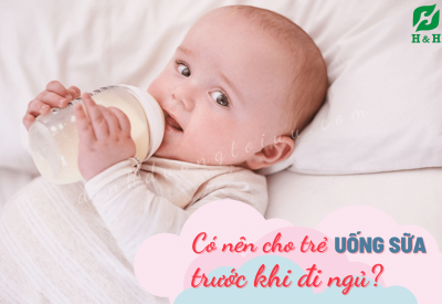 Có nên cho trẻ uống sữa trước khi đi ngủ không?
