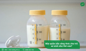 sữa pha cho trẻ sơ sinh để được bao lâu?