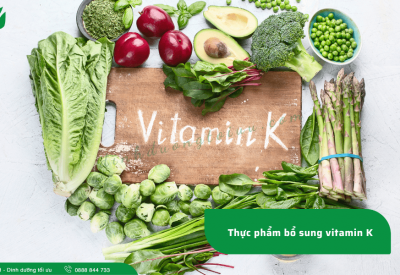 Thực phẩm bổ sung vitamin K nên bổ sung