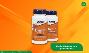 Read more about the article Biotin 5000 mcg Now giá bao nhiêu?