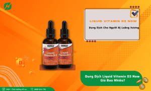 Read more about the article Dung Dịch Cho Người Bị Loãng Xương Liquid Vitamin D3 Now Giá Bao Nhiêu?