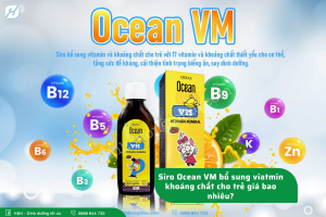 Sản phẩm bổ sung vitamin và khoáng chất Ocean VM giá bao nhiêu?