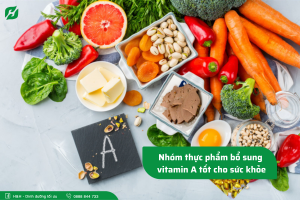 Nhóm thực phẩm bổ sung vitamin A tốt cho sức khỏe