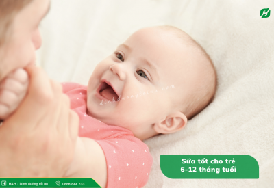 Điểm danh sữa tốt cho bé 6-12 tháng giúp trẻ tăng trưởng và phát triển toàn diện